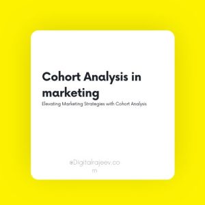 Cohort analysis in marketing